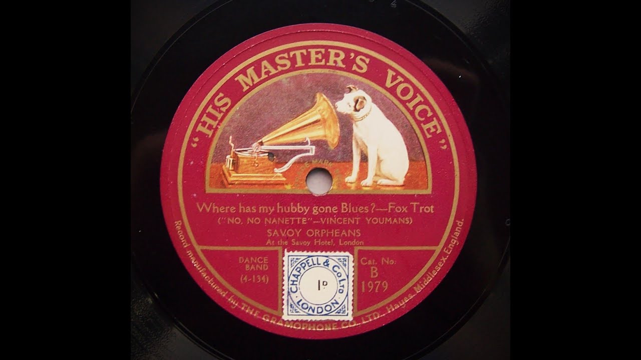 Where Has My hubby Gone Blues? - Savoy Orpheans (1925)