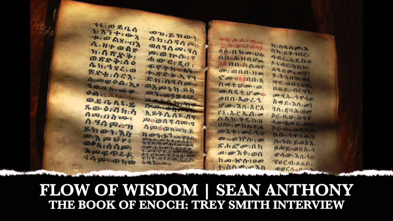 FLOW OF WISDOM: The Book of Enoch - Trey Smith Interview (HR2)