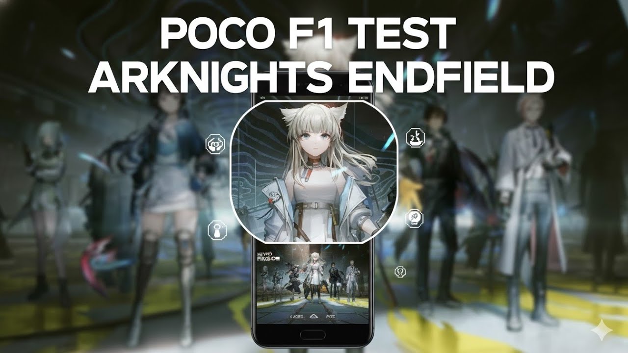 Tes Arknights Endfield di Snapdragon 845! (Poco F1)
