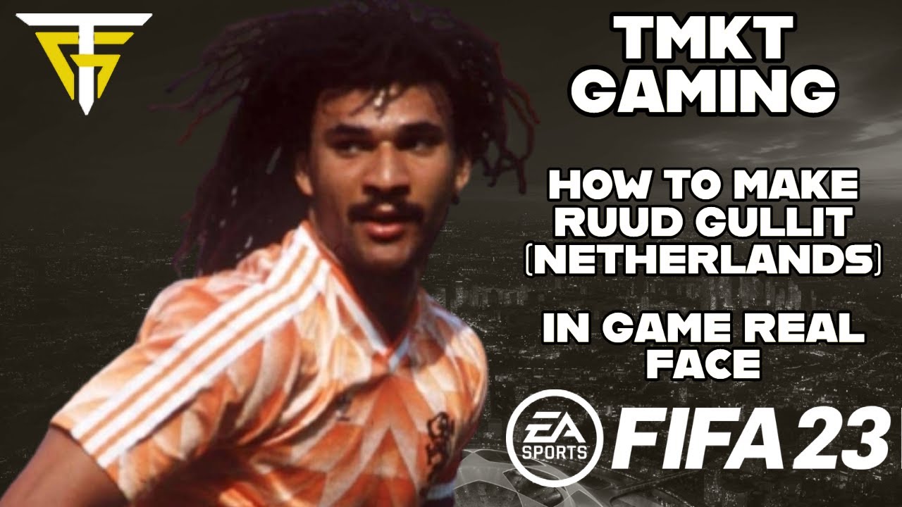 FIFA 23 - How To Make Ruud Gullit (Netherlands) - In Game Real Face!