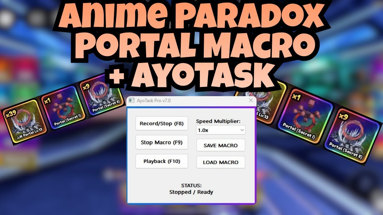 Anime Paradox Portal Macro + (RELEASE + FREE ) AyoTask 🔥
