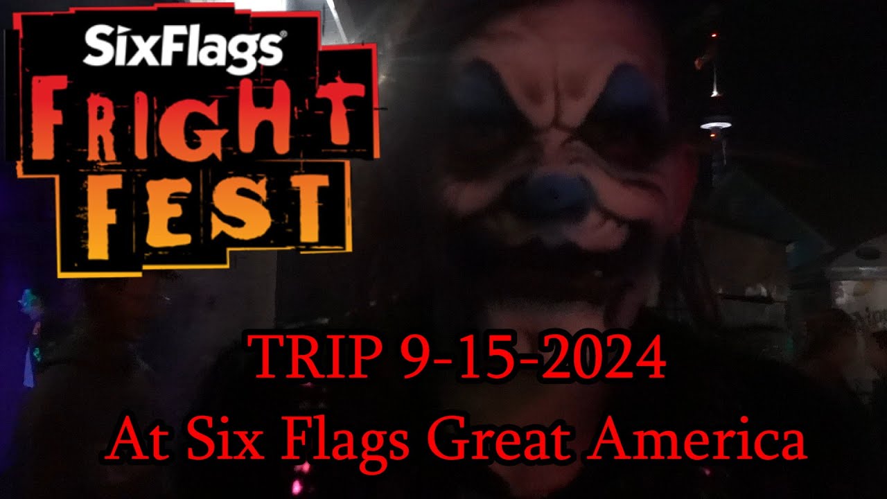 Fright Fest Trip 9-15-2024 At Six Flags Great America