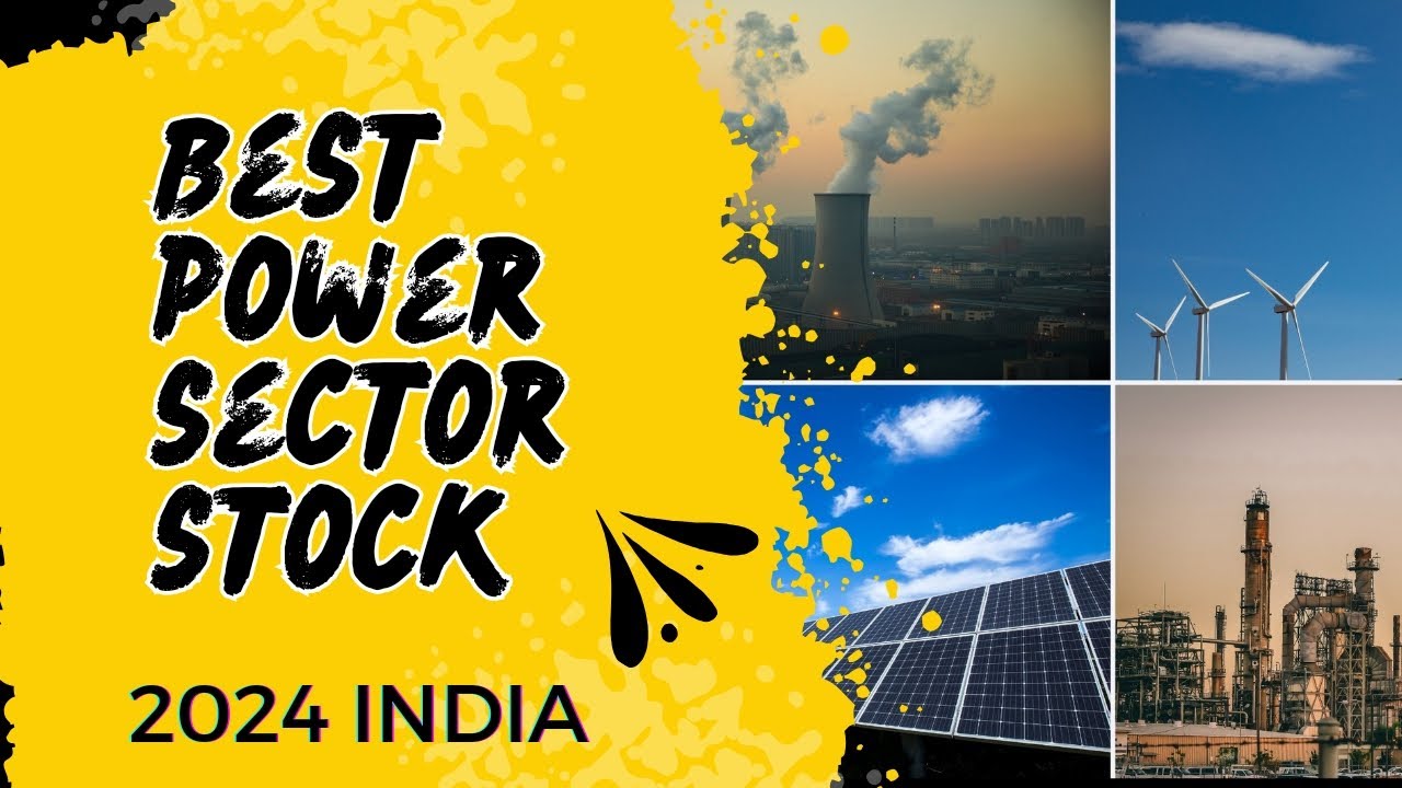 Best power Sector Stocks | List of Power Sector Stocks in India | Best Energy Sector Stocks