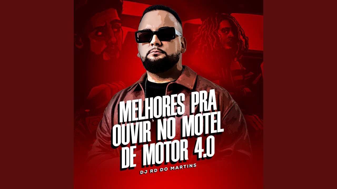 Melhores pra Ouvir no Motel de Motor 4.0
