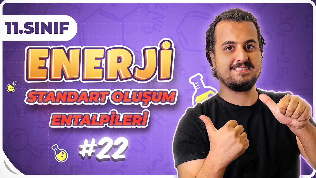 11.Sınıf Kimya | Standart Oluşum Entalpileri  | 22.Ders | #CHTayfa