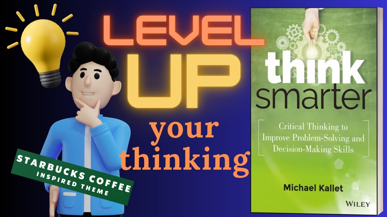 Think Smarter by Michael Kallet, Book Summary, Takeaways, Review