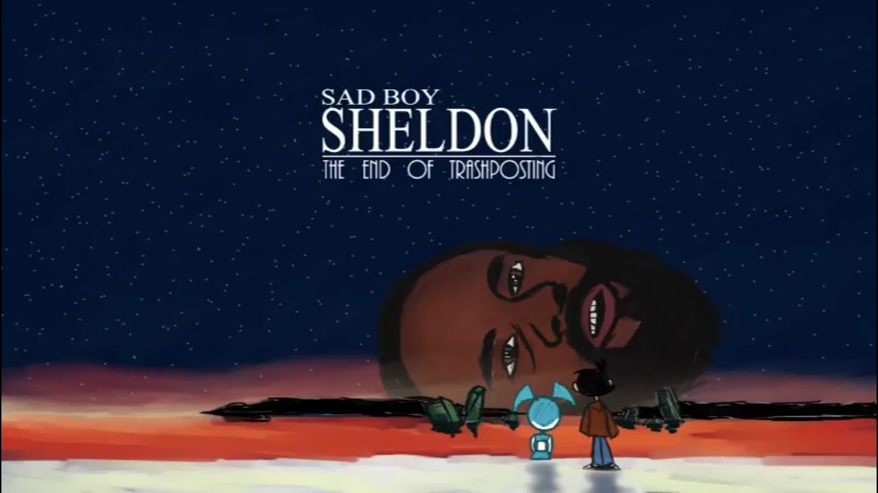 08. Sadboy Sheldon - The End Of Trashposting,pt 2