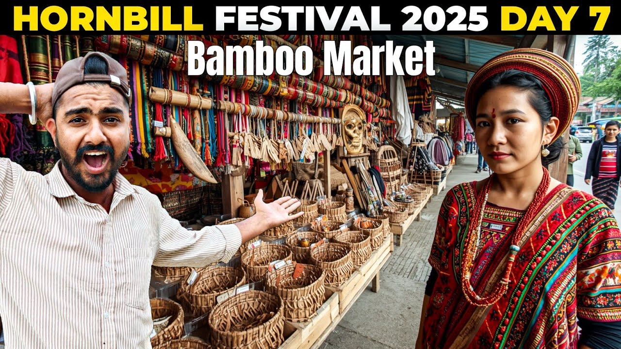 Hornbill Day 7: Inside Nagaland’s Most Colourful Bamboo & Handloom Market!
