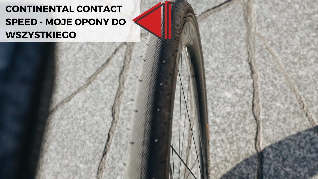 Continental Contact Speed - moje ulubione uniwersalne opony na szosę i szutry