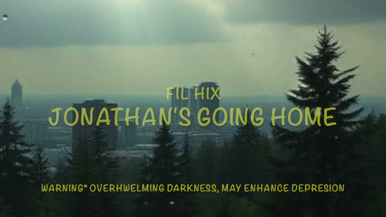 Jonathan's Going Home