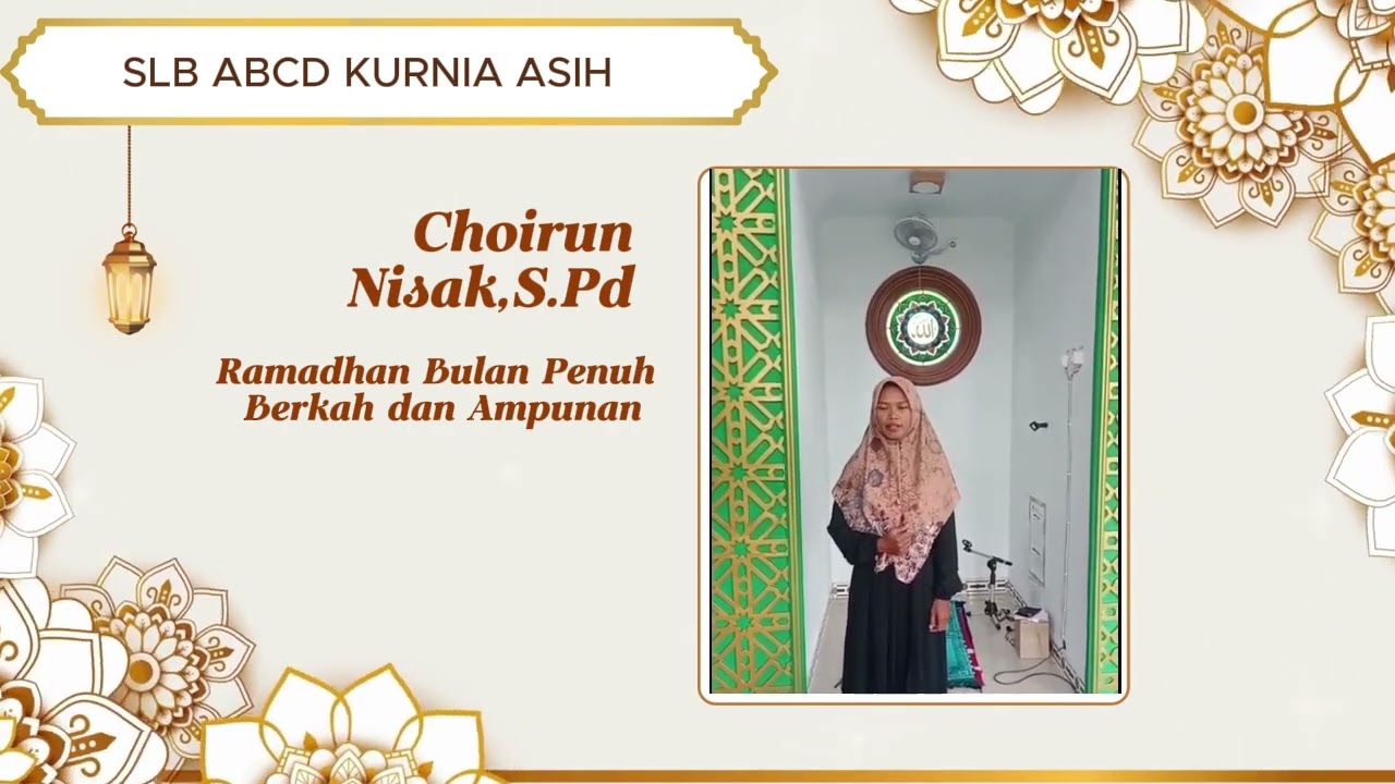 KULTUM RAMADAN - SLB ABCD KURNIA ASIH - CABDINDIK WIL.KAB.JOMBANG