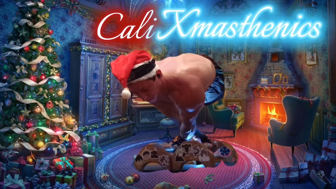 CaliXmasthenics - How to get a planche from Santa *Tutorial*
