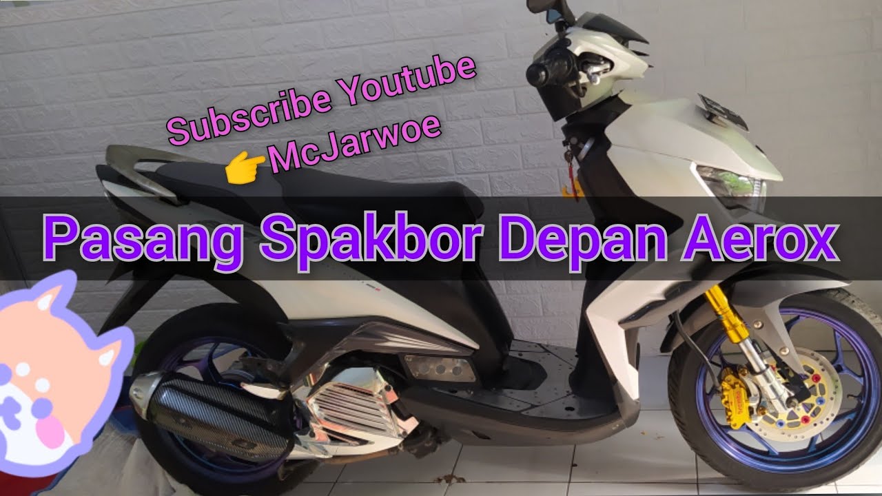 Tips Pasang Spakbor Depan Aerox di Motor Matic Xeon dll 🔥
