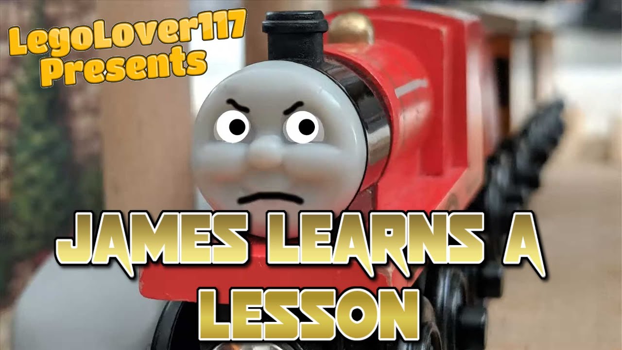 James Learns a Lesson (Remake)