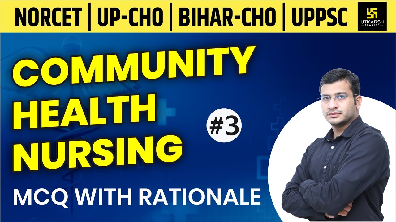 Community Health Nursing | MCQ With Rationale #3 | NORCET(AIIMS)| UPPSC | NIMHANS | Siddharth Sir