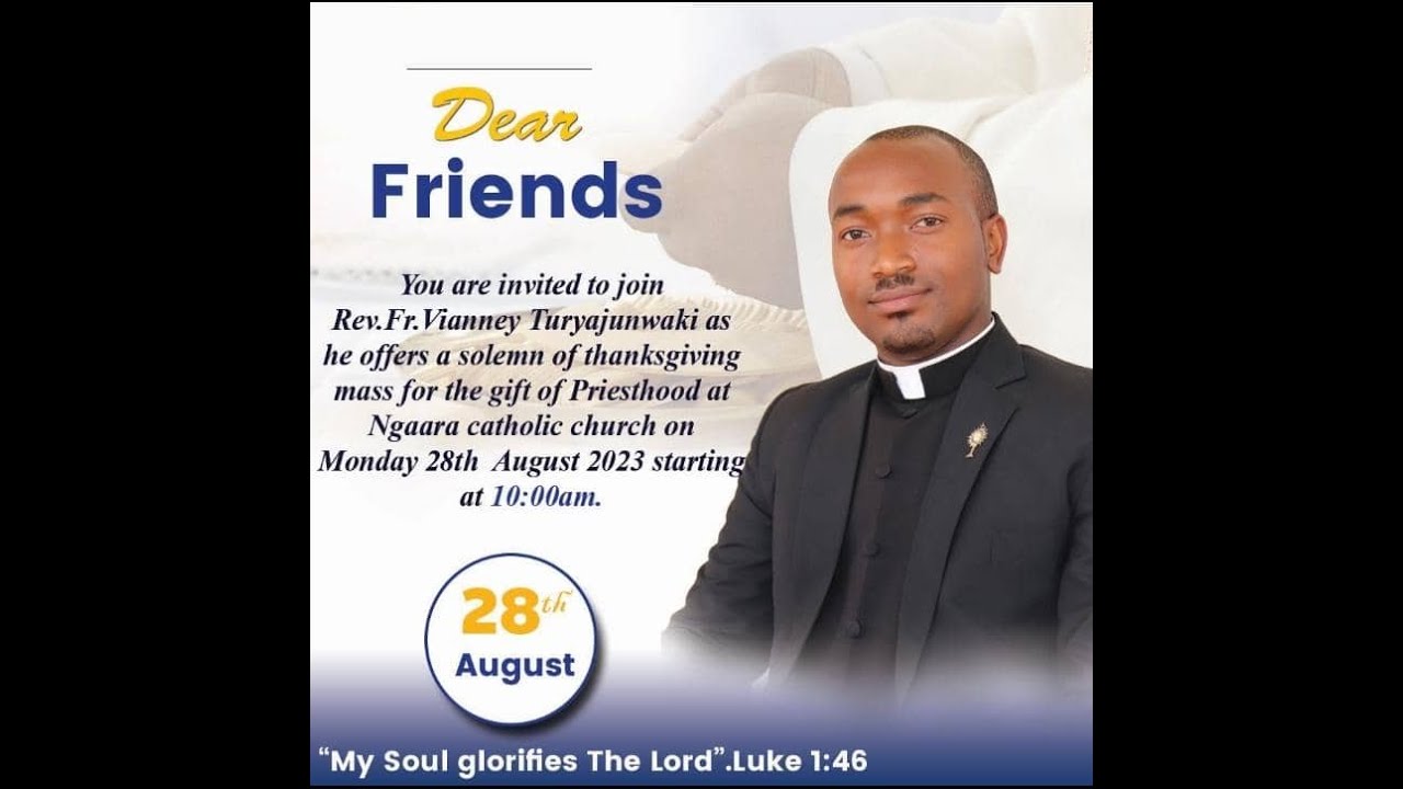 The Thanksgiving Mass of Rev. Fr. Vianney Turyajunwaki