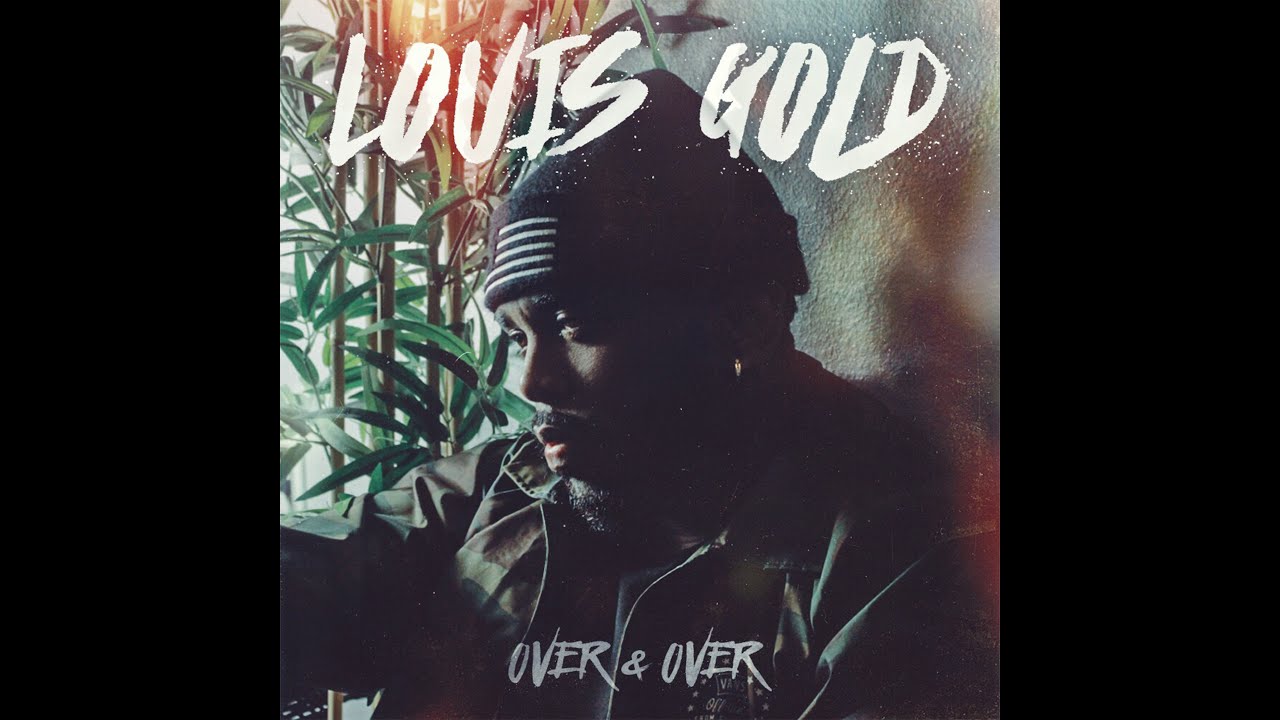 Louis Gold - Over & Over