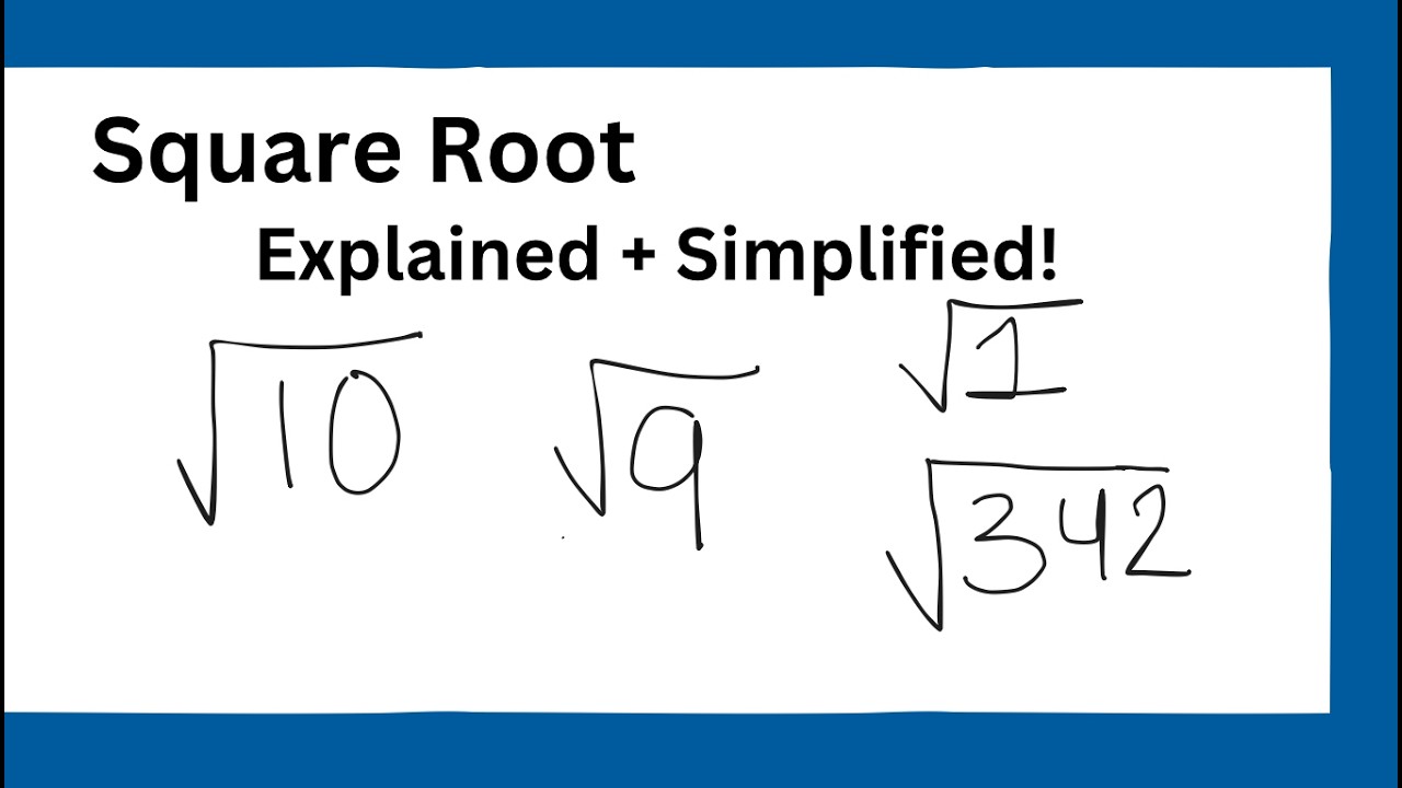 Understand Square Roots in less than 10 minutes!