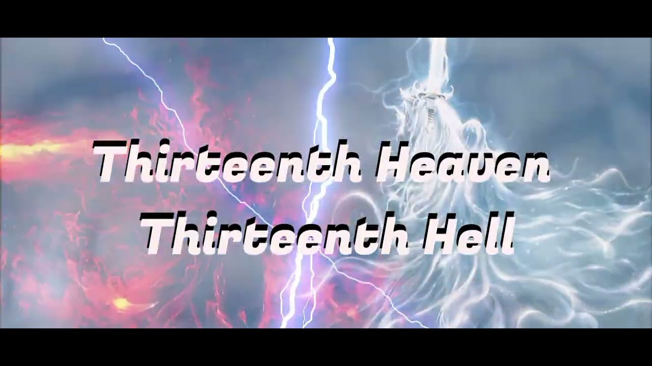 Thirteenth Heaven-Thirteenth Hell 