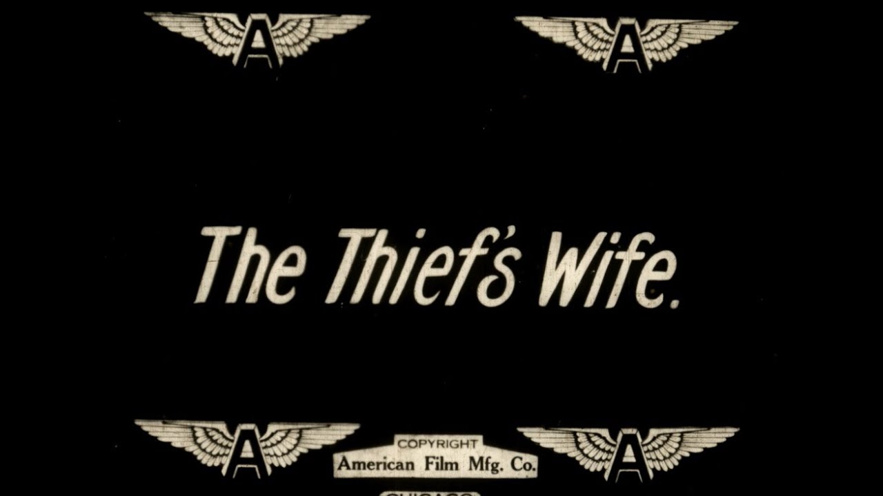 The Thief's Wife (1912)