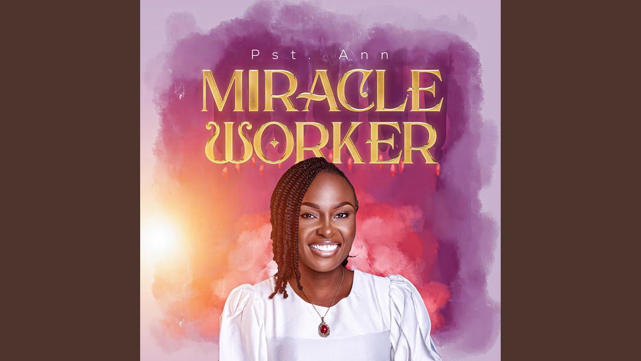 Miracle worker