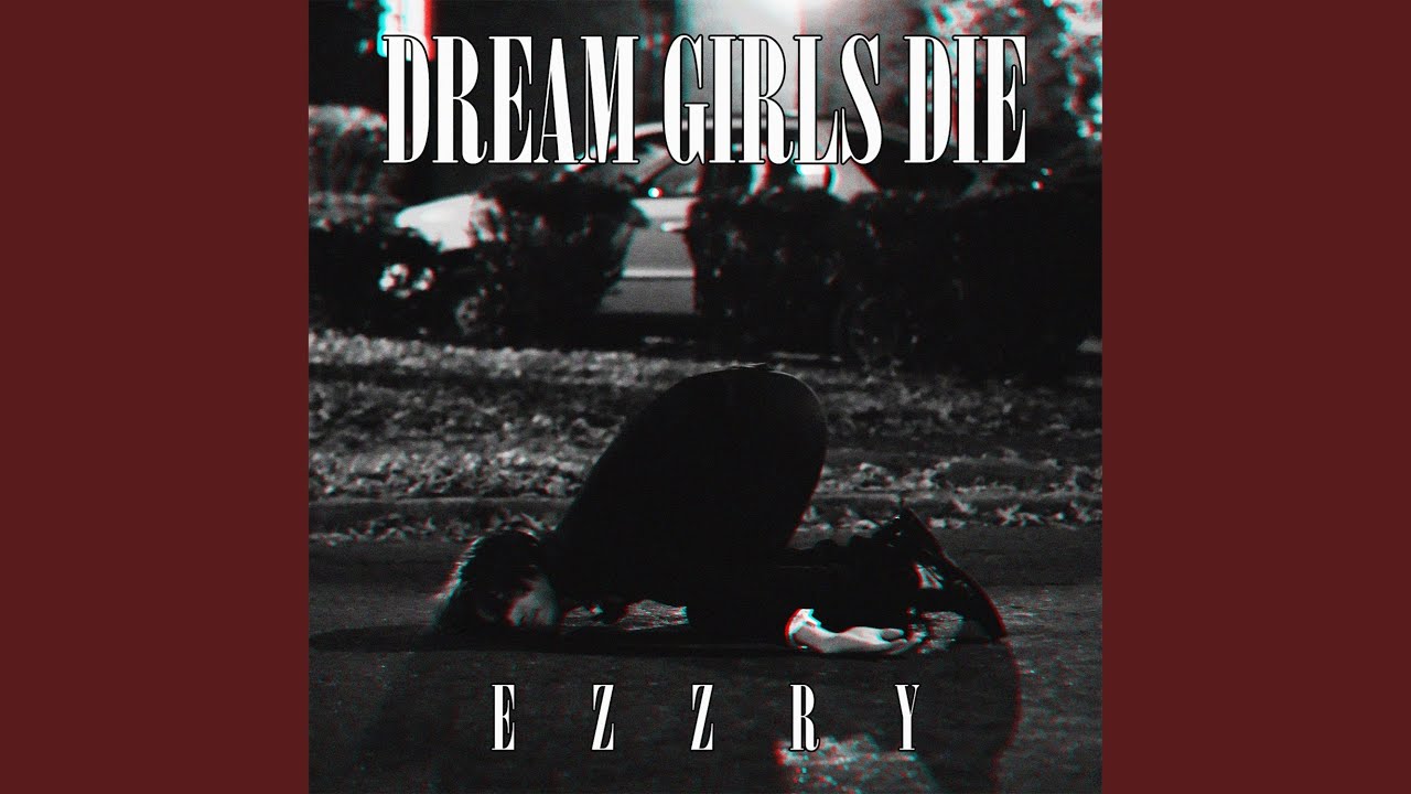 Dream Girls Die