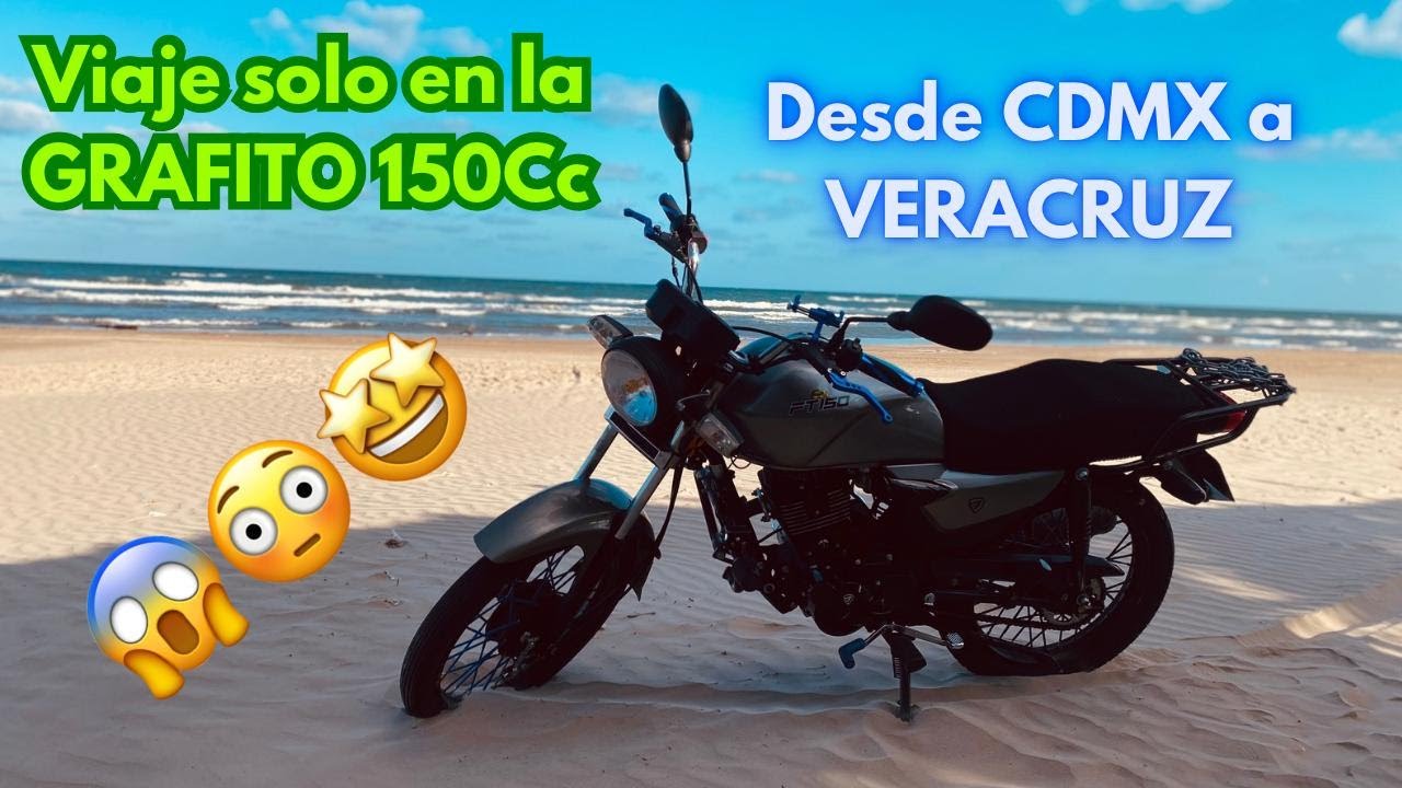 VIAJE SOLO DE CDMX A VERACRUZ EN UNA GRAFITO 150 DE ITALIKA