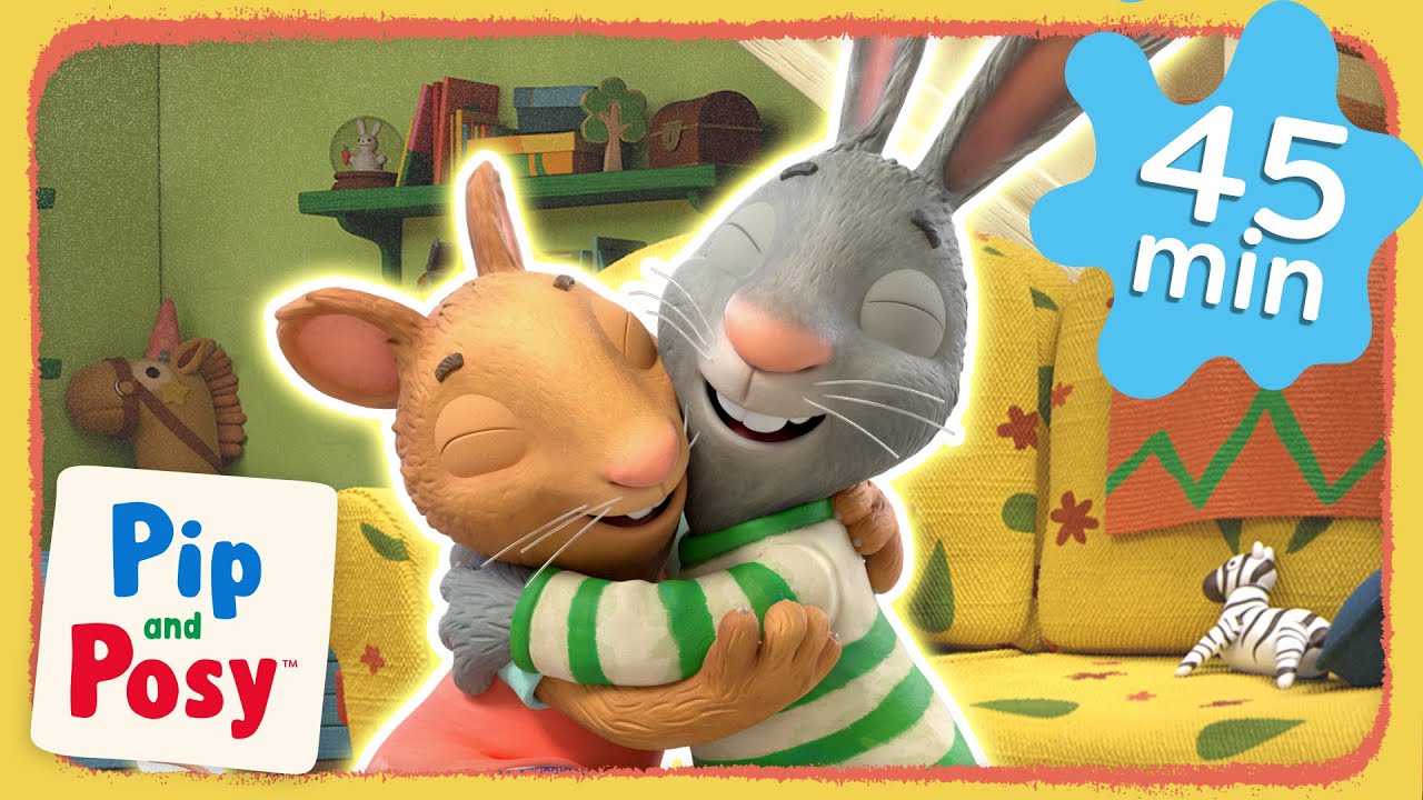 Pip and Posy's Hug-a-thon ❤️ | 45 Minutes | Compilation | Pip and Posy - Preschool Cartoon Animals