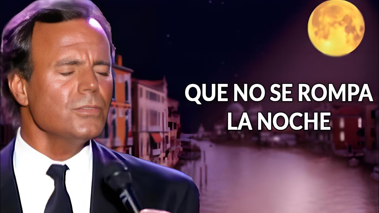 Que no se rompa la noche (Julio Iglesias) - Instrumental version