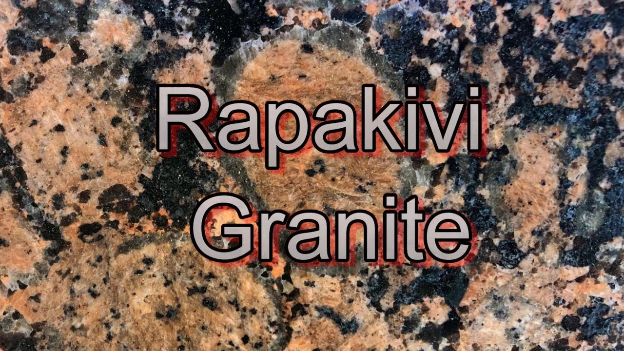 Geo-Files:  Rapakivi Granite (E2-S3)