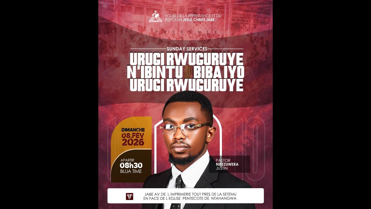 🔴 LIVE SERVICE SUNDAY /08/02/026//THEME : URUGI RWUGURUYE N'IBINTU 10 BIBAYO URUGI RWUGURUYE/CULTE 2