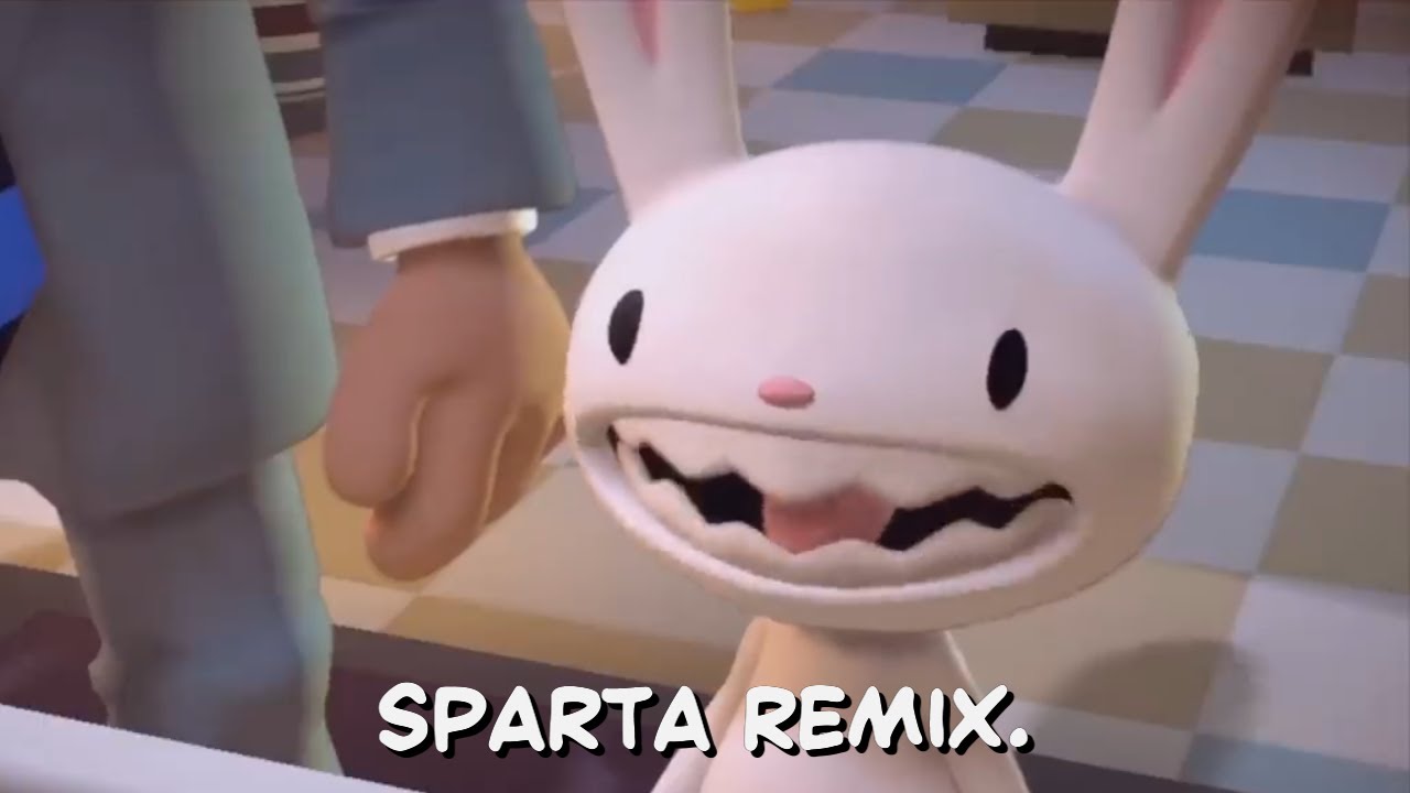 Sam & Max - Sparta Lattasnow Remix