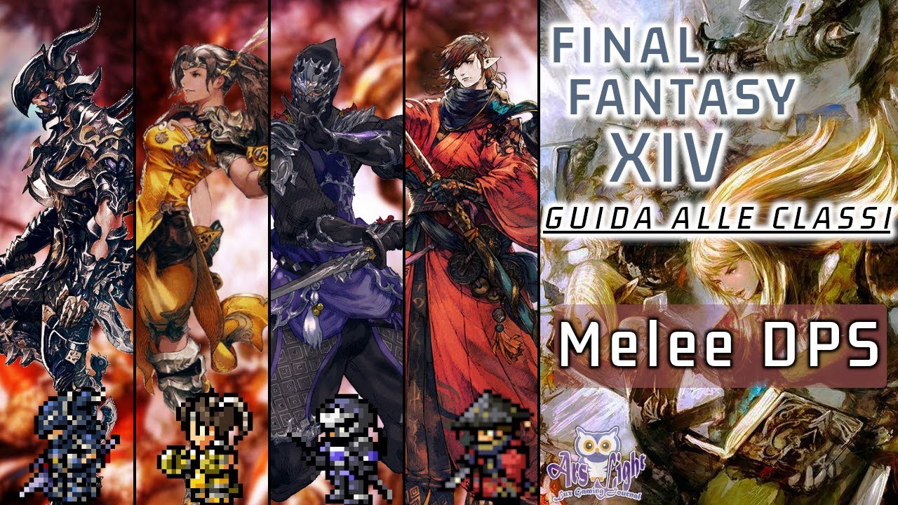Final Fantasy XIV: Guida alle Classi #4 - Melee DPS