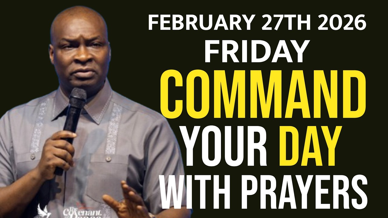 [FRIDAY 27TH FEBRUARY, 2026] SPEAK INTO YOUR FRIDAY BEFORE THE ENEMY DOES - APOSTLE JOSHUA SELMAN