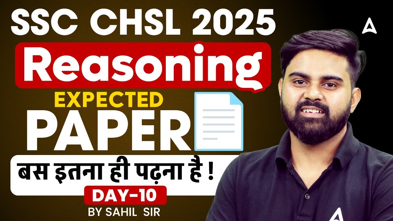 SSC CHSL Reasoning Classes 2025 | SSC CHSL Reasoning Expected Paper #10 | SSC CHSL Exam Review 2025