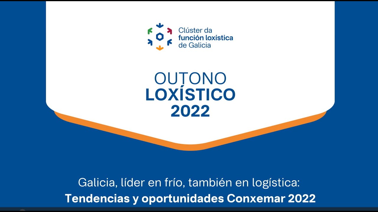 Jornada Log&iacute;stica Conxemar 2022