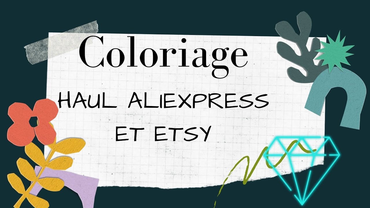 Coloriage pour adulte. Haul Aliexpress et Etsy.