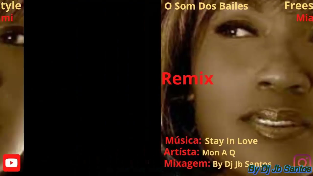 Mon A Q -  Stay In Love- ( Remix  Freestyle-Miami ) By Dj Jb Santos