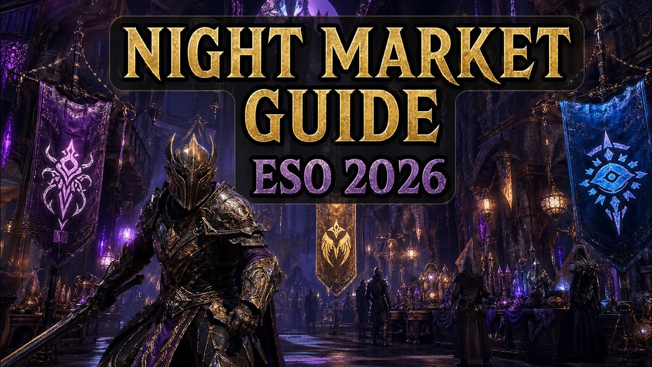 ESO Night Market Complete Guide &ndash; Factions, Districts, Bosses & Daily Farming 2026