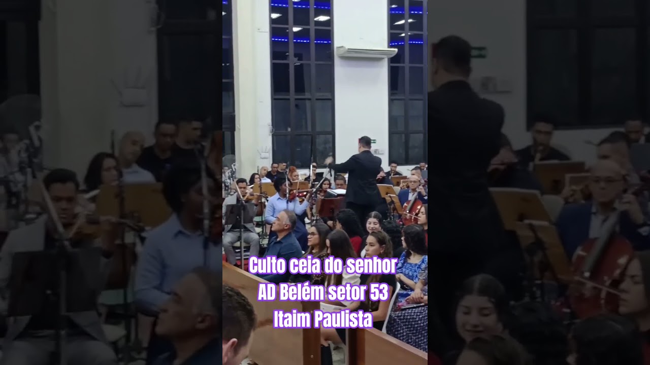 culto ceia do senhor AD Bel&eacute;m setor 53 Itaim Paulista 11/10/2025