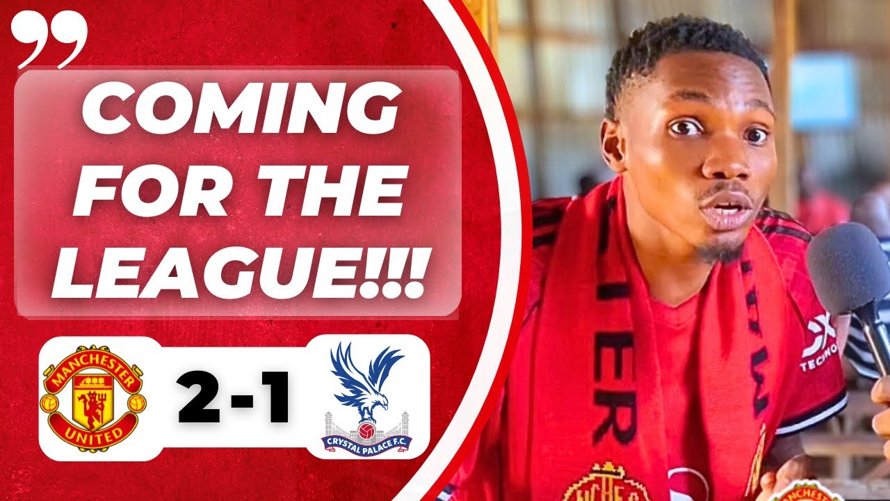 MAN UNITED 2 - 1 CRYSTAL PALACE  | MATCH REACTION | PREMIER LEAGUE HIGHLIGHTS Ft. Sar Dave & OG Mike