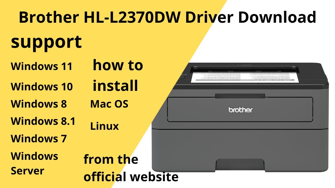 Brother HL-L2370DW Driver Download and Setup Windows 11 Windows 10,Mac 13, Mac 12, Mac 11