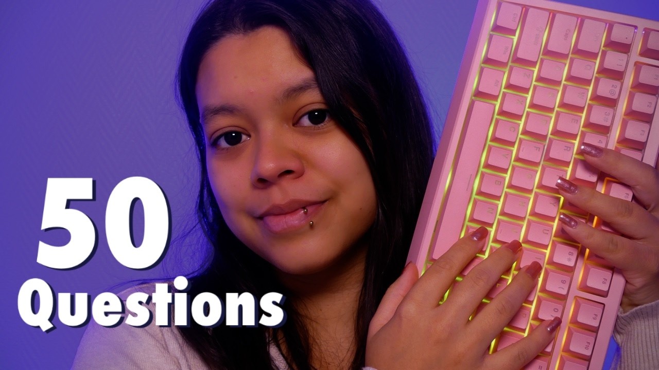 50 QUESTIONS pour te connaître ⌨️ SOFT SPOKEN ASMR FR (clavier)