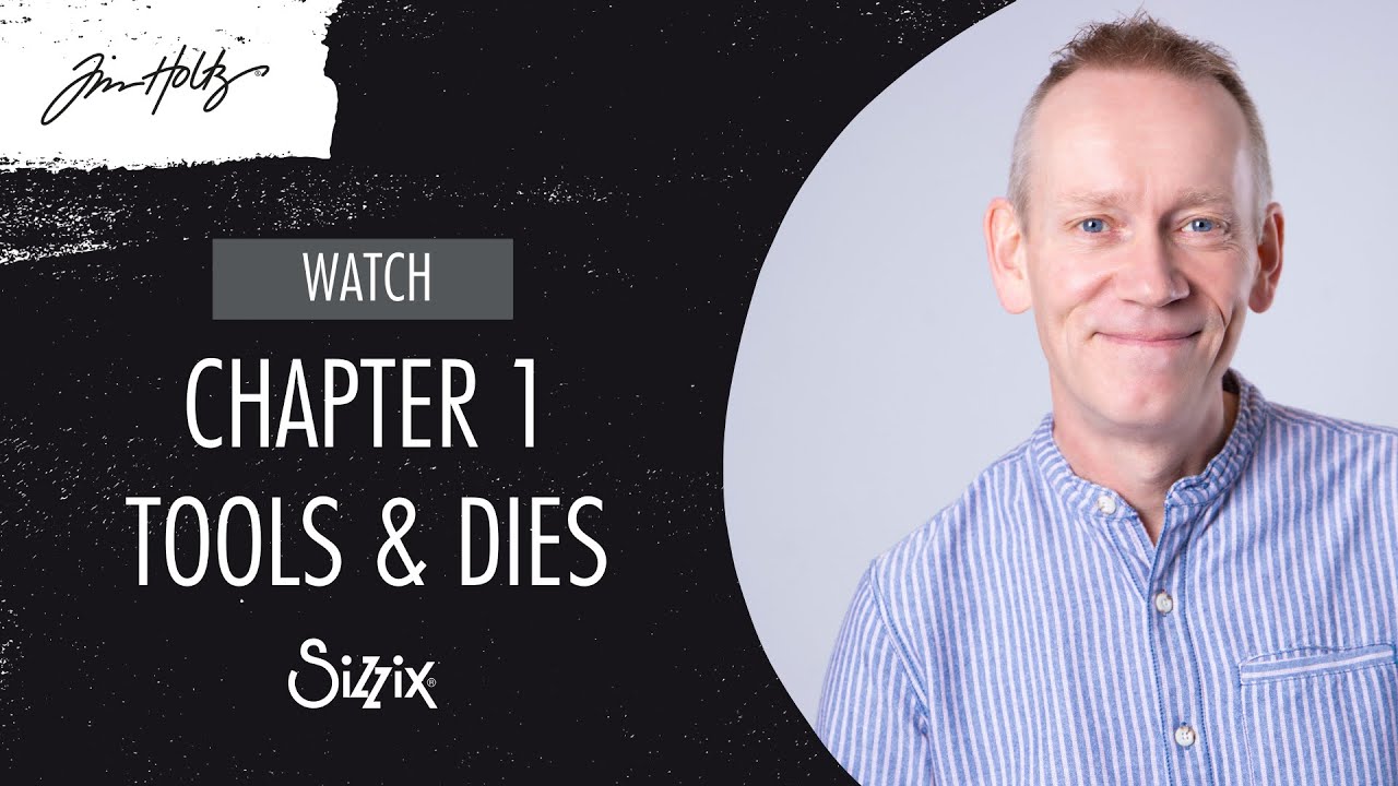 Join designer Pete to discover the latest Tim Holtz Dies & Tools - Sizzix