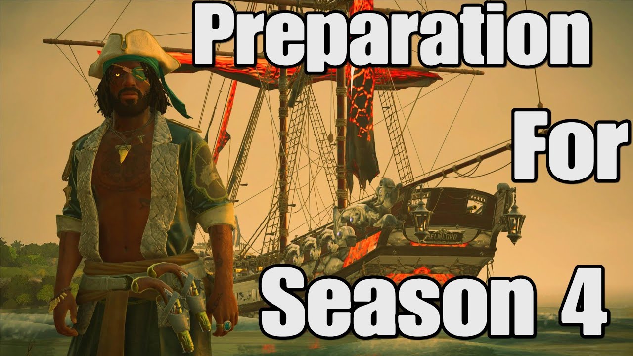Skull & Bones: Season 4 Preparation