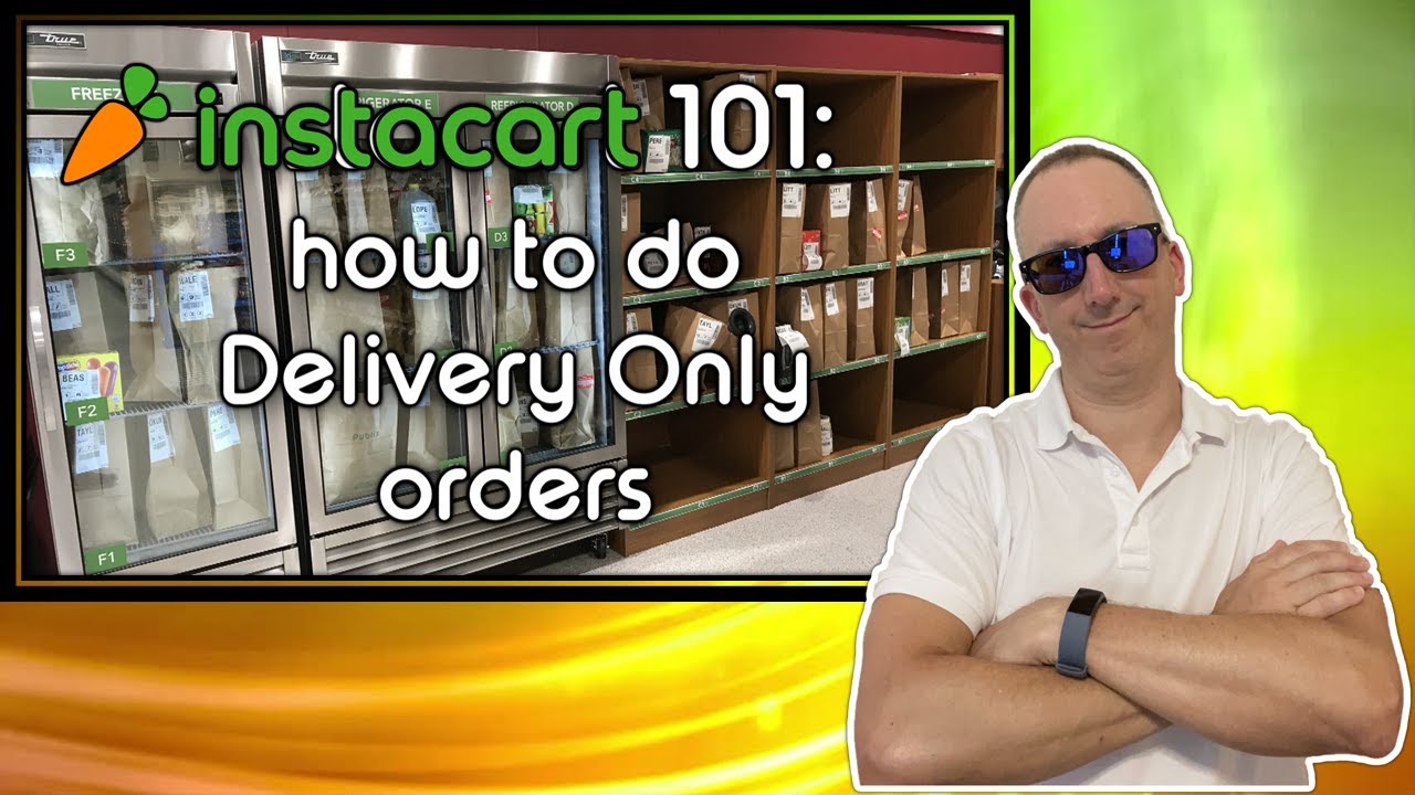 Instacart 101: Как выполнять заказы только с доставкой