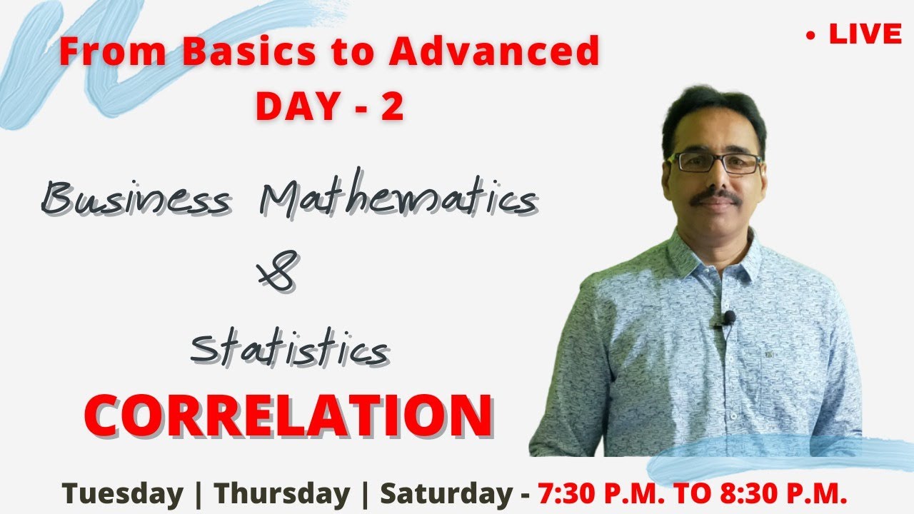 PART-2 | BUSINESS MATH & STATS. | CORRELATION | MATHUR SIR CLASSES|