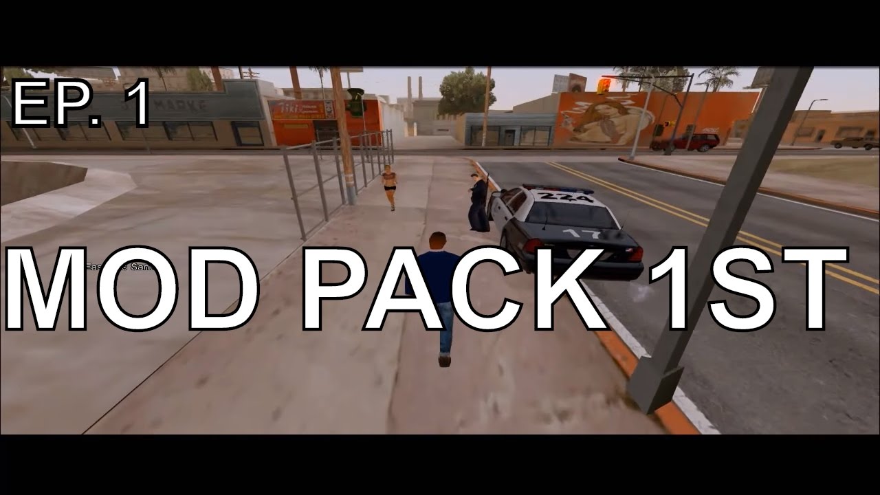 [SA:MP] LQ+HQ: Modpack 1st