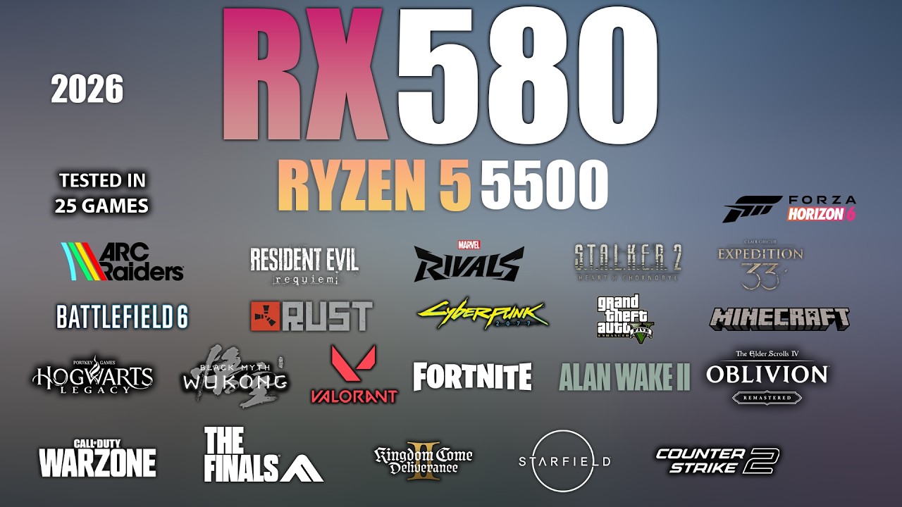 RX 580 8GB + Ryzen 5 5500 : Still Worth It in 2026? - 25 Games Tested