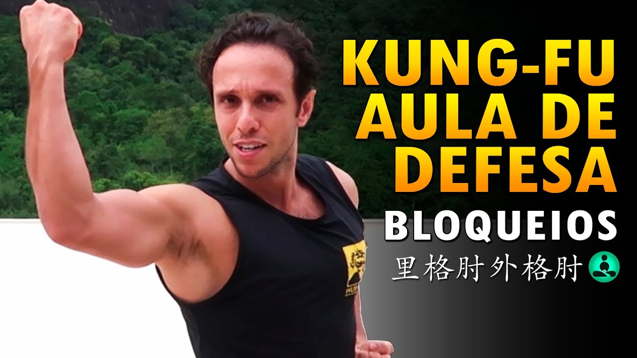 2 TÉCNICAS DE BLOQUEIO ☯DEFESAS BÁSICAS KUNG-FU